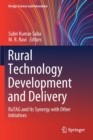 Rural Technology Development and Delivery : RuTAG and Its Synergy with Other Initiatives - Book