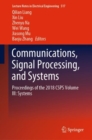 Communications, Signal Processing, and Systems : Proceedings of the 2018 CSPS Volume III: Systems - Book