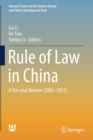 Rule of Law in China : A Ten-year Review (2002-2012) - Book