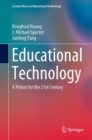 Educational Technology : A Primer for the 21st Century - Book