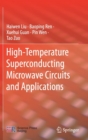 High-Temperature Superconducting Microwave Circuits and Applications - Book