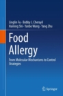 Food Allergy : From Molecular Mechanisms to Control Strategies - Book