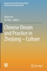 Chinese Dream and Practice in Zhejiang - Culture - Book