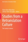 Studies from a Retranslation Culture : The Turkish Context - Book