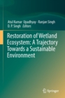 Restoration of Wetland Ecosystem: A Trajectory Towards a Sustainable Environment - Book