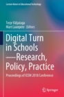 Digital Turn in Schools-Research, Policy, Practice : Proceedings of ICEM 2018 Conference - Book