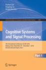 Cognitive Systems and Signal Processing : 4th International Conference, ICCSIP 2018, Beijing, China, November 29 - December 1, 2018, Revised Selected Papers, Part I - Book
