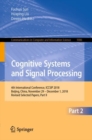 Cognitive Systems and Signal Processing : 4th International Conference, ICCSIP 2018, Beijing, China, November 29 - December 1, 2018, Revised Selected Papers, Part II - Book