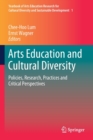 Arts Education and Cultural Diversity : Policies, Research, Practices and Critical Perspectives - Book