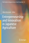 Entrepreneurship and Innovation in Japanese Agriculture - Book
