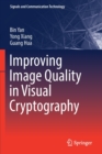 Improving Image Quality in Visual Cryptography - Book