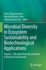 Microbial Diversity in Ecosystem Sustainability and Biotechnological Applications : Volume 1. Microbial Diversity in Normal & Extreme Environments - Book