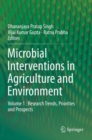 Microbial Interventions in Agriculture and Environment : Volume 1 : Research Trends, Priorities and Prospects - Book