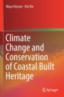Climate Change and Conservation of Coastal Built Heritage - Book