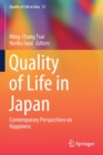 Quality of Life in Japan : Contemporary Perspectives on Happiness - Book