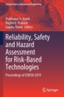 Reliability, Safety and Hazard Assessment for Risk-Based Technologies : Proceedings of ICRESH 2019 - Book