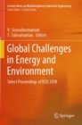 Global Challenges in Energy and Environment : Select Proceedings of ICEE 2018 - Book