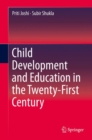 Child Development and Education in the Twenty-First Century - eBook