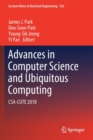 Advances in Computer Science and Ubiquitous Computing : CSA-CUTE 2018 - Book