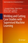 Welding and Cutting Case Studies with Supervised Machine Learning - Book