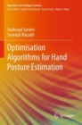 Optimisation Algorithms for Hand Posture Estimation - Book