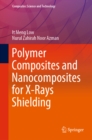 Polymer Composites and Nanocomposites for  X-Rays Shielding - eBook