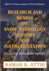 Research and Design of Snow Hydrology Sensors and Instrumentation : Selected Research Papers - Book