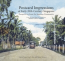Postcard Impressions of Early-20th Century Singapore - eBook