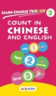 Learn Chinese Visually 2 : Count in Chinese and English - Preschool Chinese book for Age 3 - Book