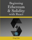 Beginning Ethereum and Solidity with React - Book