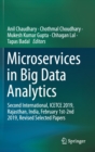 Microservices in Big Data Analytics : Second International, ICETCE 2019, Rajasthan, India, February 1st-2nd 2019, Revised Selected Papers - Book