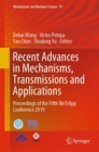 Recent Advances in Mechanisms, Transmissions and Applications : Proceedings of the Fifth MeTrApp Conference 2019 - Book