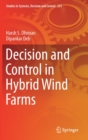Decision and Control in Hybrid Wind Farms - Book