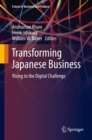 Transforming Japanese Business : Rising to the Digital Challenge - Book