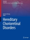 Hereditary Chorioretinal Disorders - Book