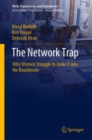 The Network Trap : Why Women Struggle to Make it into the Boardroom - Book