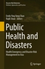 Public Health and Disasters : Health Emergency and Disaster Risk Management in Asia - Book