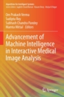 Advancement of Machine Intelligence in Interactive Medical Image Analysis - Book