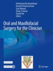 Oral and Maxillofacial Surgery for the Clinician - Book