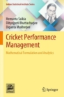 Cricket Performance Management : Mathematical Formulation and Analytics - Book