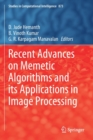 Recent Advances on Memetic Algorithms and its Applications in Image Processing - Book