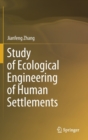 Study of Ecological Engineering of Human Settlements - Book