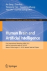 Human Brain and Artificial Intelligence : First International Workshop, HBAI 2019, Held in Conjunction with IJCAI 2019, Macao, China, August 12, 2019, Revised Selected Papers - Book
