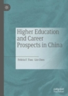 Higher Education and Career Prospects in China - Book