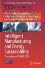 Intelligent Manufacturing and Energy Sustainability : Proceedings of ICIMES 2019 - Book