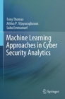 Machine Learning Approaches in Cyber Security Analytics - Book
