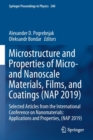 Microstructure and Properties of Micro- and Nanoscale Materials, Films, and Coatings (NAP 2019) : Selected Articles from the International Conference on Nanomaterials: Applications and Properties, (NA - Book