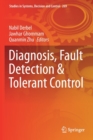 Diagnosis, Fault Detection & Tolerant Control - Book