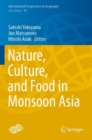 Nature, Culture, and Food in Monsoon Asia - Book