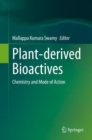 Plant-derived Bioactives : Chemistry and Mode of Action - Book
